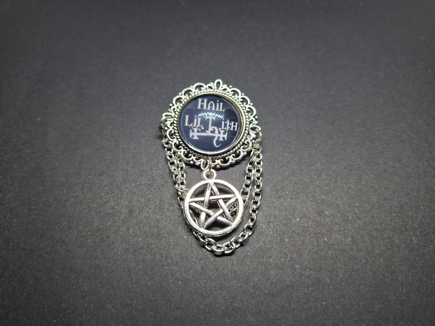 Ornate brooch/pin "Hail Lilith " with choice of Pentergram :goth witchy killstar