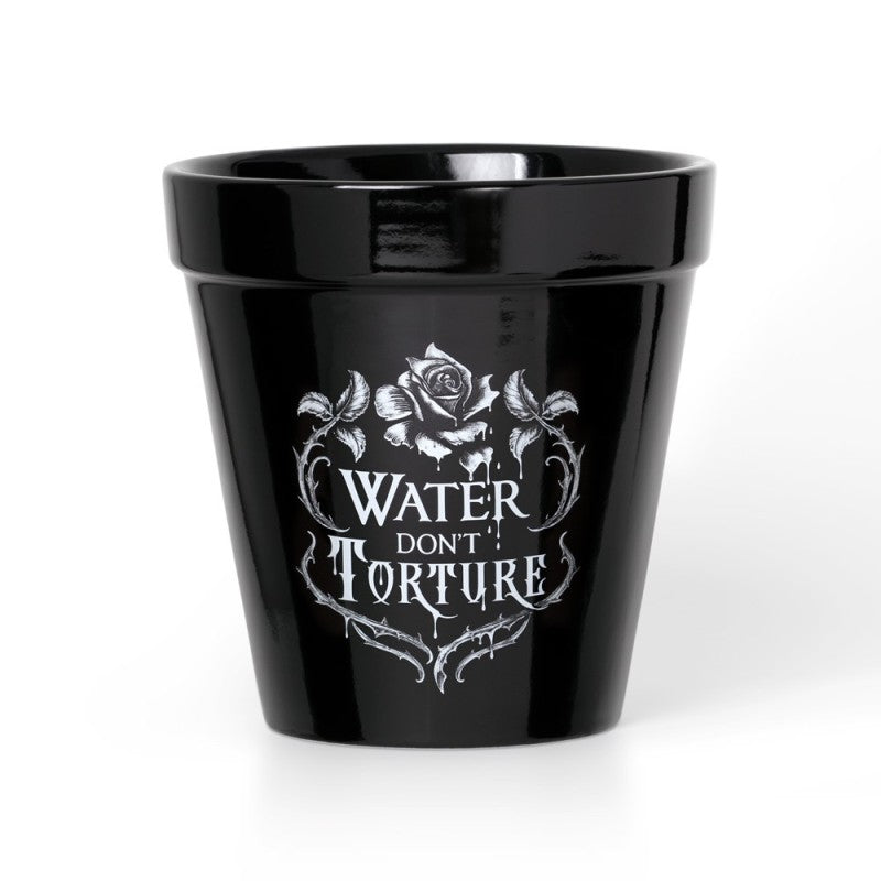Alchemy Gothic Water Don't Torture Plant Pot